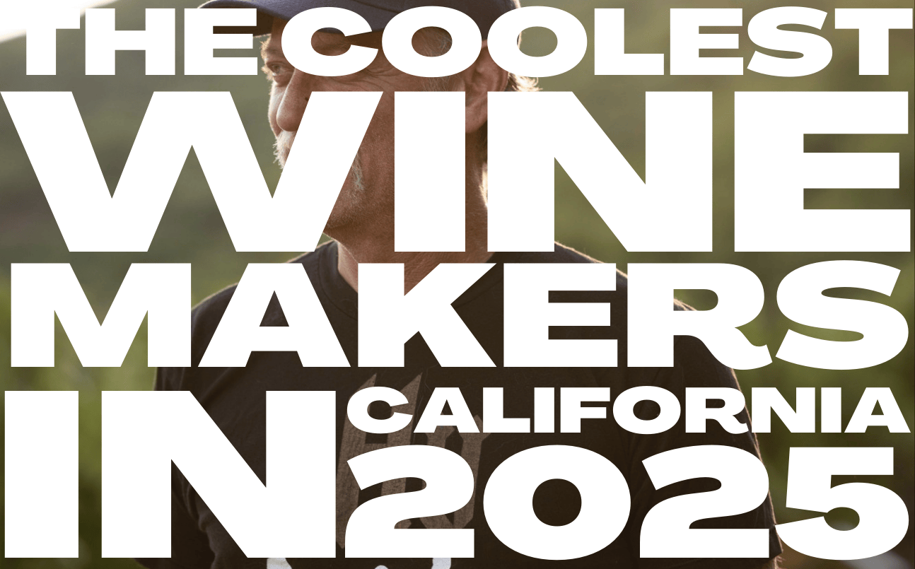These are the Coolest Winemakers in California (2025)