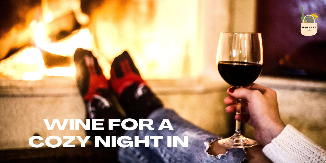 Wine for a Cozy Night In