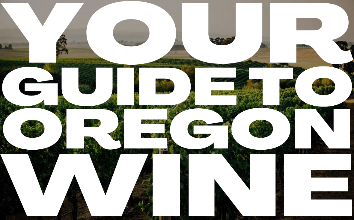 Complete Oregon Wine Guide