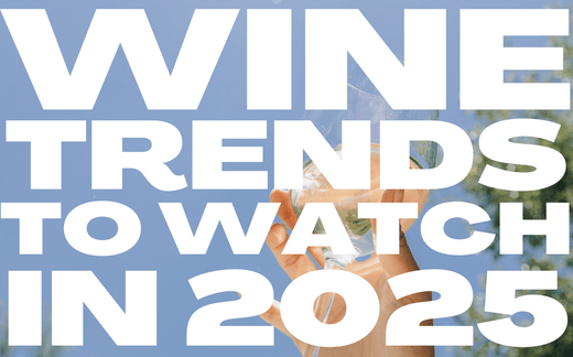 Wine Trends to Watch in 2025: Sustainability, Low-Alcohol Options, and More