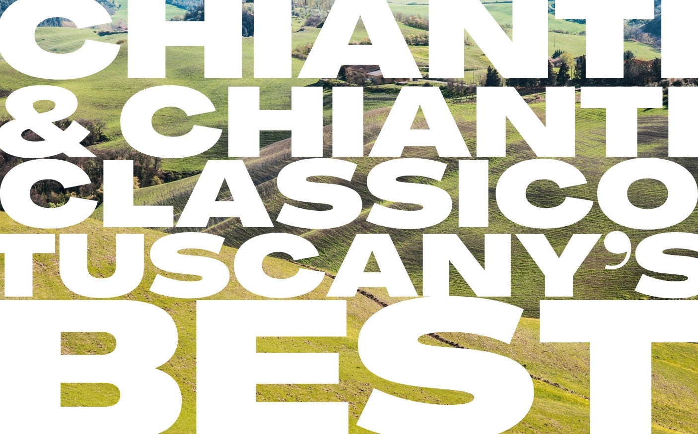 Chianti and Chianti Classico: Tuscany's Best Wines